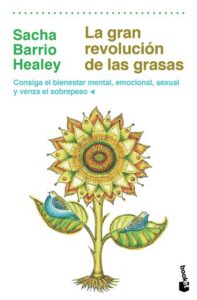La gran revolución de las grasas