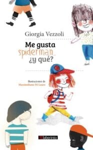 Publication 11 Me gusta Spiderman... ¿y qué?