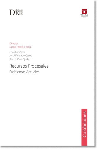 Recursos Procesales: Problemas actuales