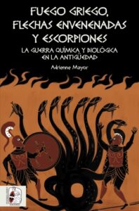 Publication 21 Fuego griego, flechas envenenadas y escorpiones
