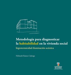 Publication 11 Metodología para diagnosticar la habitabilidad en la vivienda social