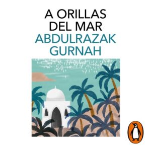 Publication 24 A orillas del mar. Premio Nobel de Literatura 2021