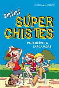 Mini Súper Chistes 1 - Para reírte a carcajadas