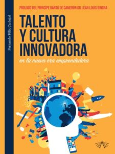 Publication 1 Talento y cultura innovadora en la nueva era emprendedora