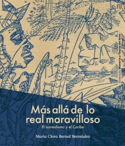 Publication 24 Más allá de lo real maravilloso: El surrealismo y el Caribe
