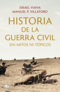 Publication 21 Historia de la Guerra Civil sin mitos ni tópicos