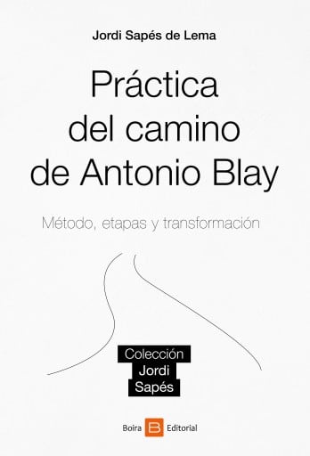 Práctica del camino de Antonio Blay