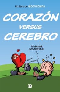 Publication 3 Corazón versus cerebro
