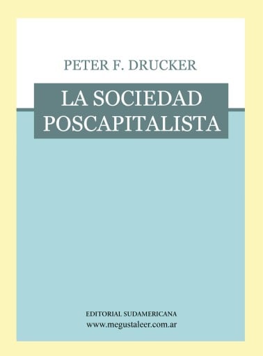 La sociedad poscapitalista