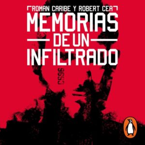 Publication 2 Memorias de un infiltrado
