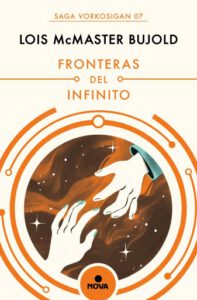 Fronteras del infinito (Las aventuras de Miles Vorkosigan 7)