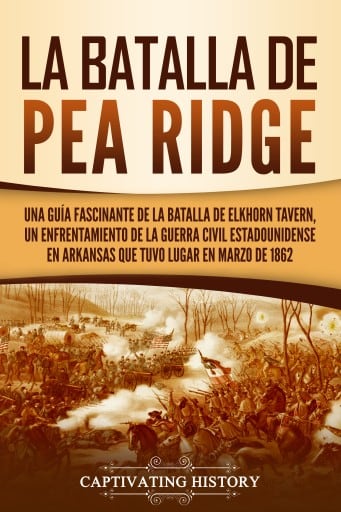 La batalla de Pea Ridge