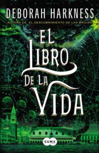 Publication 16 El libro de la vida (El descubrimiento de las brujas 3)