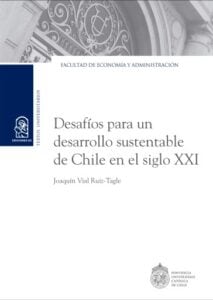 Publication 22 Desafíos para un desarrollo sustentable de Chile en el siglo XXI