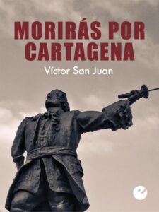Publication 1 Morirás por Cartagena