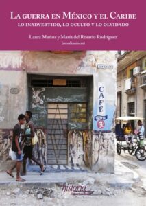 Publication 17 La guerra en México y el Caribe