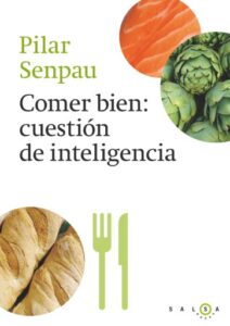 Publication 10 Comer bien, cuestión de inteligencia