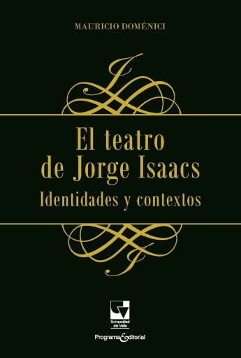 El teatro de Jorge Isaacs
