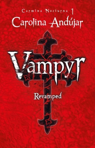 Vampyr. Revamped (Carmina Nocturna 1)