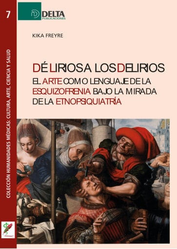 De Lirios A Los Delirios: El Arte Como Lenguaje De La Esquizofrenia Bajo La Mirada De La Etnopsiquiatría