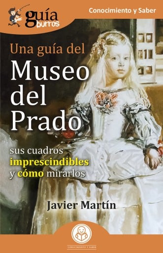 GuíaBurros: Una guía del Museo del Prado