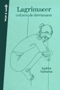 Publication 16 Lagrimacer o el acto de derramarse