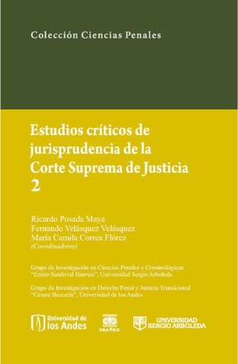 Estudios críticos de jurisprudencia de la Corte Suprema de Justicia 2