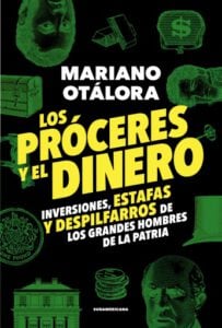 Los próceres y el dinero
