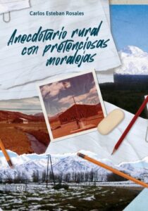 Anecdotario rural con pretenciosas moralejas