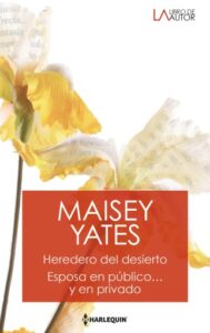 Heredero del desierto - Esposa en público… y en privado