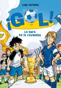 Publication 13 ¡Gol! 10 - La hora de la revancha