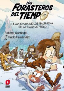 Publication 2 La aventura de los Balbuena en la Edad de Hielo