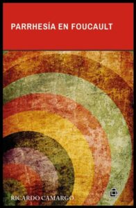 Parrhesía en Foucault