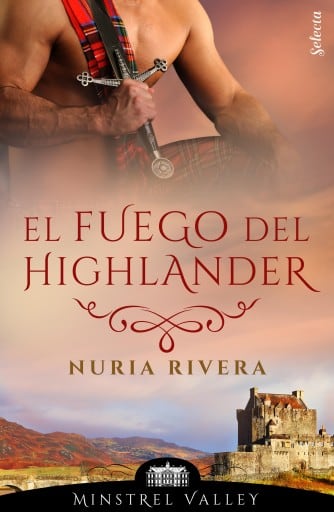 El fuego del highlander (Minstrel Valley 17)