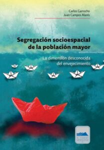 Publication 12 Segregación socioespacial de la población mayor