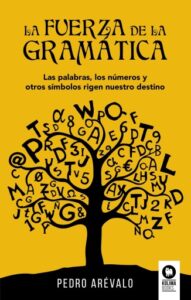 La fuerza de la gramática