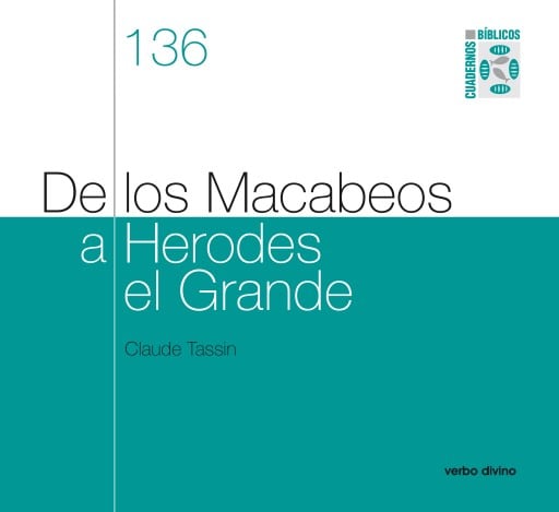 De los Macabeos a Herodes el Grande
