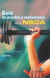 Publication 21 Guía de pruebas y evaluaciones de la NSCA