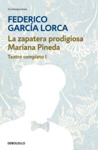 Publication 7 La zapatera prodigiosa | Mariana Pineda (Teatro completo 1)