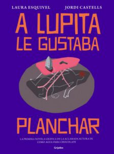 Publication 22 A Lupita le gustaba planchar