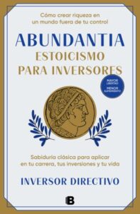 Publication 6 Abundantia. Estoicismo para inversores