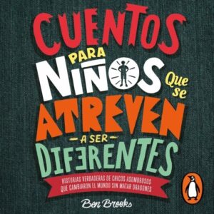 Publication 9 Cuentos para niños que se atreven a ser diferentes