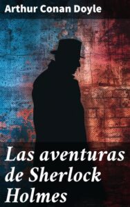 Publication 10 Las aventuras de Sherlock Holmes