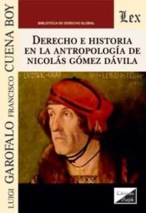 Publication 22 Derecho e historia en la antropología de Nicolás Gómez Dávila