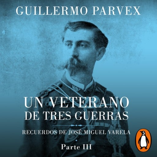 Veterano de tres guerras - Parte 3