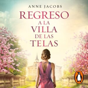 Publication 7 Regreso a la villa de las telas (La villa de las telas 4)