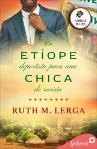 Publication 18 Un etíope deportista para una chica de revista (Adonis tours 5)