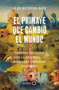 Publication 8 El primate que cambió el mundo