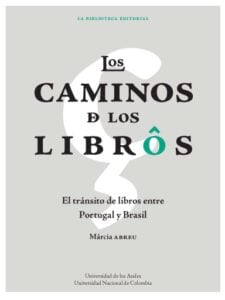 Los caminos de los libros: El tránsito de libros entre Portugal y Brasil
