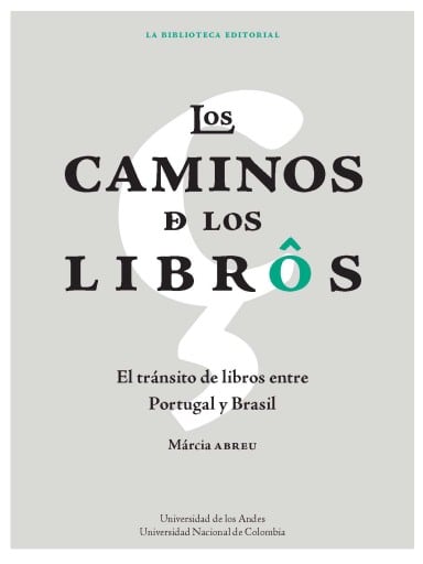 Los caminos de los libros: El tránsito de libros entre Portugal y Brasil